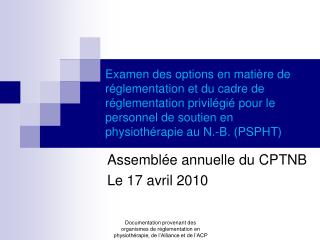 Assemblée annuelle du CPTNB Le 17 avril 2010