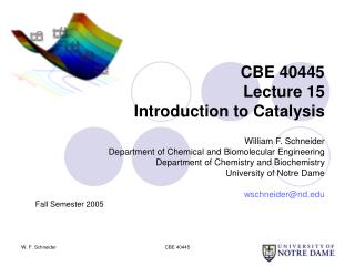 CBE 40445 Lecture 15 Introduction to Catalysis