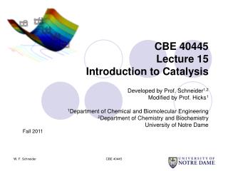 CBE 40445 Lecture 15 Introduction to Catalysis