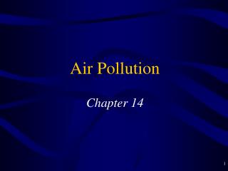 Air Pollution Chapter 14