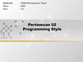 Pertemuan 02 Programming Style