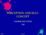 PERCEPTION AND SELF-CONCEPT