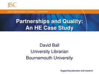 Partnerships and Quality: An HE Case Study