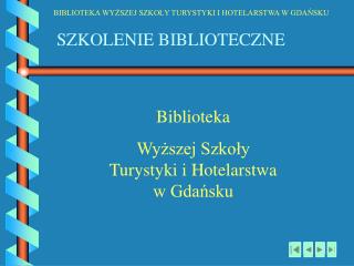SZKOLENIE BIBLIOTECZNE