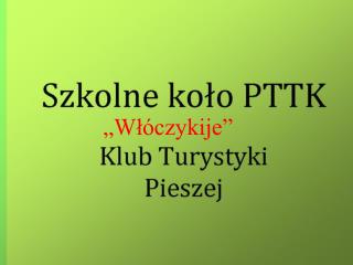 „Włóczykije”