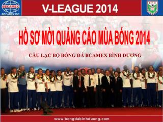 HỒ SƠ MỜI QUẢNG CÁO MÙA BÓNG 2014