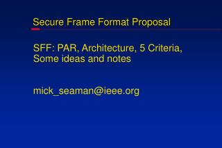 Secure Frame Format Proposal