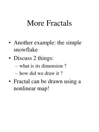 More Fractals