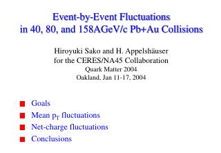 Goals Mean p T fluctuations Net-charge fluctuations Conclusions