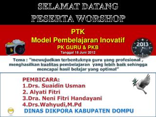 PTK Model Pembelajaran Inovatif PK GURU &amp; PKB Tanggal 18 Juni 2012