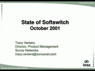 State of Softswitch October 2001