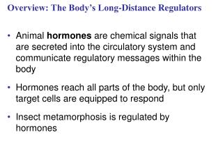 Overview: The Body’s Long-Distance Regulators