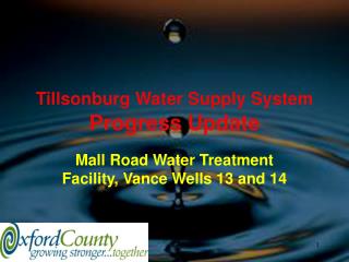 Tillsonburg Water Supply System Progress Update