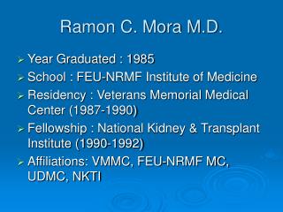Ramon C. Mora M.D.