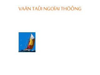 VAÄN TAÛI NGOÏAI THÖÔNG