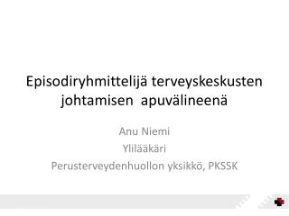 Episodiryhmittelijä terveyskeskusten johtamisen apuvälineenä