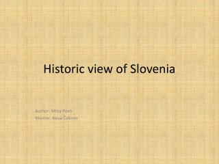 Historic view of Slovenia