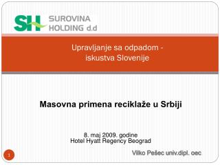 Upravljanje sa odpadom - iskustva Slovenije