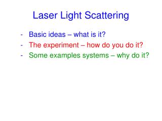 Laser Light Scattering