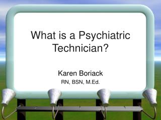 What is a Psychiatric Technician?