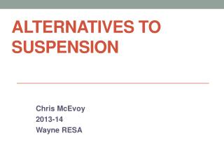 Alternatives to Suspension