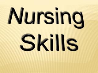 Nursing Skills