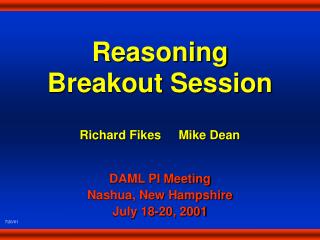 Reasoning Breakout Session