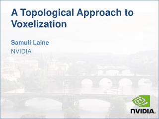 A Topological Approach to Voxelization