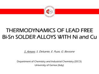 THERMODYNAMICS OF LEAD FREE Bi-Sn SOLDER ALLOYS WITH Ni and Cu