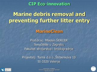 CIP Eco-innovation Marine debris removal and preventing further litter entry MarineClean