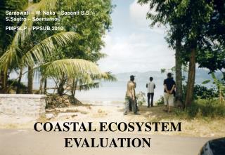 COASTAL ECOSYSTEM EVALUATION