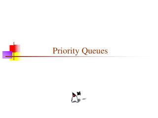 Priority Queues