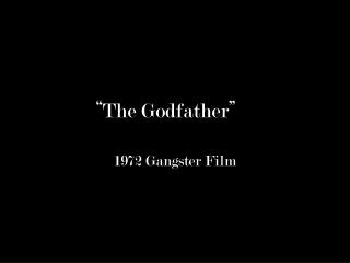 “The Godfather”
