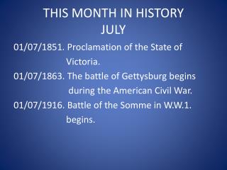 THIS MONTH IN HISTORY JULY