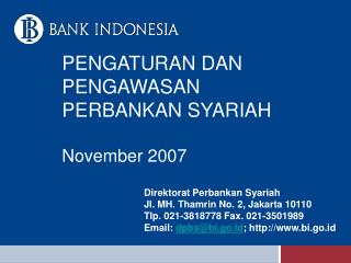 PENGATURAN DAN PENGAWASAN PERBANKAN SYARIAH November 2007