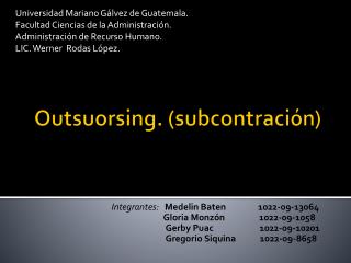 Outsuorsing . (subcontración)