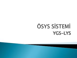 ÖSYS SİSTEMİ