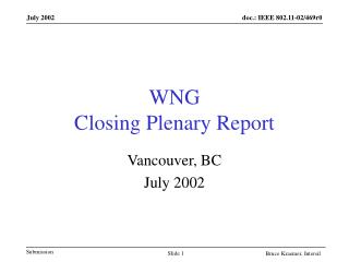 WNG Closing Plenary Report