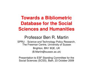 Towards a Bibliometric Database for the Social Sciences and Humanities