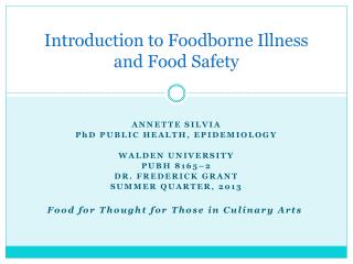 Introduction to Foodborne Illness and Food Safety