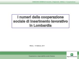 DIREZIONE GENERALE Industria, Artigianato, Edilizia e Cooperazione