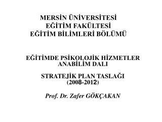 MERSİN ÜNİVERSİTESİ EĞİTİM FAKÜLTESİ EĞİTİM BİLİMLERİ BÖLÜMÜ