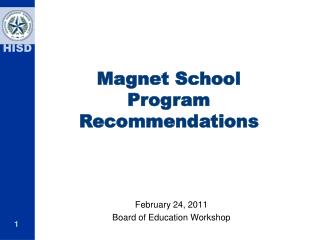 February 24, 2011 Board of Education Workshop