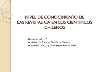 NIVEL DE CONOCIMIENTO DE LAS REVISTAS OA EN LOS CIENTÍFICOS CHILENOS