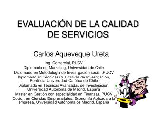 EVALUACIÓN DE LA CALIDAD DE SERVICIOS