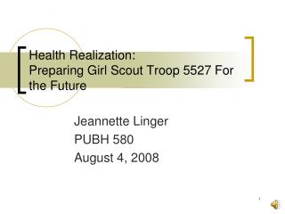 Health Realization: Preparing Girl Scout Troop 5527 For the Future