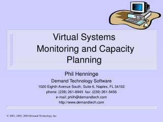 Virtual Systems Monitoring and Capacity Planning