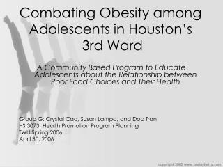 Combating Obesity among Adolescents in Houston’s 3rd Ward
