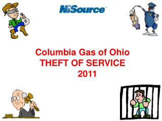 Columbia Gas of Ohio THEFT OF SERVICE 2011