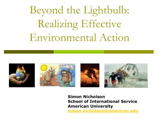 Beyond the Lightbulb: Realizing Effective Environmental Action